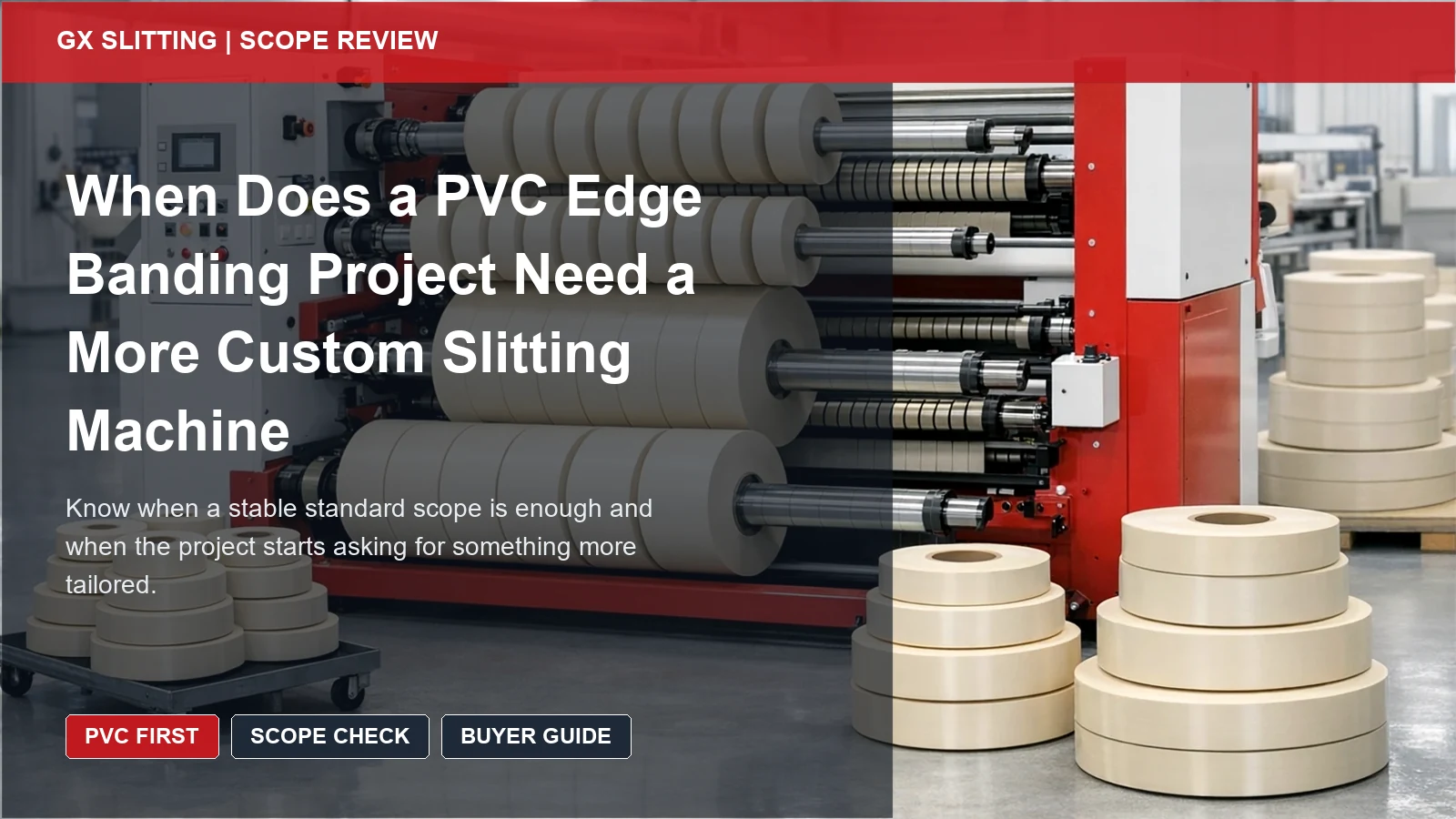 PVC project scope review cover showing ivory narrow rolls across a slitter rewinder configured for mixed production demands